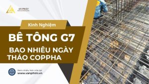 bê tông g7 bao nhiêu ngày tháo coppha